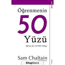 Öğrenmenin 50 Yüzü-Eğitime Dair 50 Etkili Hikaye - Sam Chaltain - Sola Unitas