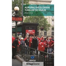 Avrupalı Müslüman Türkler'de Kimlik / Doç. Dr. Aliye Çınar