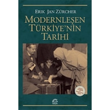 Modernleşen Türkiye'nin Tarihi - Erik Jan Zürcher - İletişim Yayınları