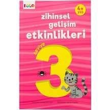 +4 Yaş Zihinsel Gelişim Etkinlikleri Seviye 3 Eolo Yayınları