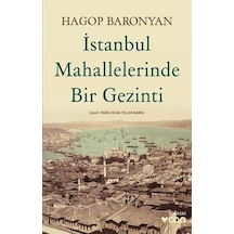 İstanbul Mahallelerinde Bir Gezinti - Hagop Baronyan - Can Yayınları