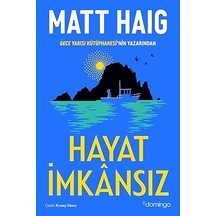 Hayat İmkansız: Gece Yarısı Kütüphanesi Nin Yazarından + 2 Kitap