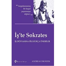 İş'te Sokrates - Andreas Drosdek - Kuraldışı Yayınları