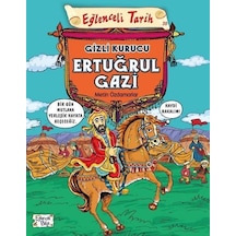 Eğlenceli Tarih-Gizli Kurucu Ertuğrul Gazi - Metin Özdamarlar - Eğlenceli Bilgi