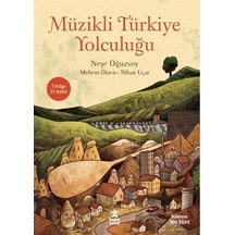 Müzikli Türkiye Yolculuğu / Meltem Ökten