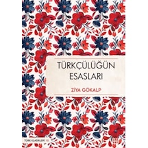 Türkçülüğün Esasları - 9786255726308
