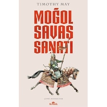 Moğol Savaş Sanatı / Timothy May
