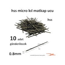 Mikro Hss Metal 0.8mm Matkap Ucu Kıl 10 Lu Paket 8lik Metal Uç De