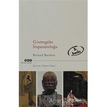 Göstergeler İmparatorluğu - Roland Barthes - Yapı Kredi Yayınları