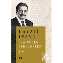 Can Veren Pervaneler 1 / Hayati Inanç