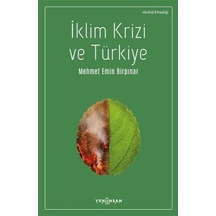 İklim Krizi ve Türkiye - Mehmet Emin Birpınar - Yeni İnsan Yayınevi