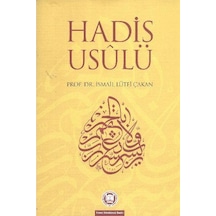 Hadis Usulü - İsmail Lütfi Çakan - M. Ü. İlahiyat Fakültesi Vakfı Yayı