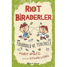 Riot Biraderler 2 - Tükürüklü ve Tehlikeli - Mary Amato - Epsilon Yayınevi
