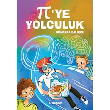 Pi Ye Yolculuk - Tudem Yayınları