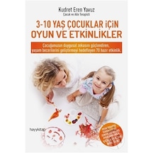 3-10 Yaş Çocuklar İçin Oyun Ve Etkinlikler - Kudret Eren Yavuz - Hayykitap