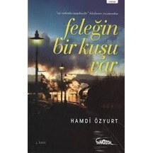 Feleğin Bir Kuşu Var