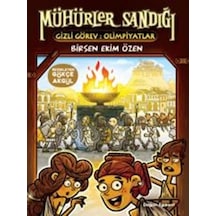 Mühürler Sandığı 3 - Gizli Görev Olimpiyatlar - Birsen Ekim Özen - Doğan ve Egmont Yayıncılık