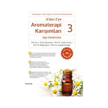 A'dan Zye Aromaterapi Karışımları 3 - Ağrı Dindiriciler - L. Ömür Demirezer - Hayykitap