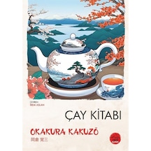 Çay Kitabı / Okakura Kakuzo