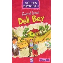 Deli Bey - Gelincik Dizisi / Gülten Dayıoğlu 9789754058086