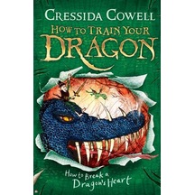 How to Train Your Dragon: How to Break a Dragon's Heart 9780340996928