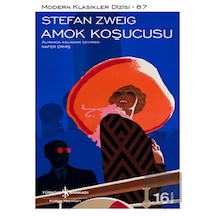 Amok Koşucusu - İş Bankası Kültür Yayınları - Stefan Zweig