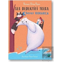 K Sever Kokarca - Ses Dedektifi Tolga FOM Kitap  -  FOM Kitap