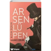 Arsen Lüpen Altın Üçgen Maurice Leblanc Lilith Yayınevi