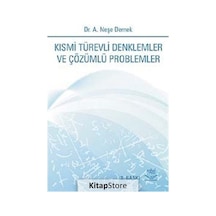 Kısmi Türevli Denklemler ve Çözümlü Problemler  -  Neşe Dernek  -  Nobel Akademik Yayıncılık