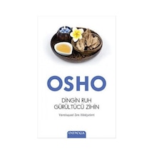 Dingin Ruh Gürültücü Zihin - Osho - Omega