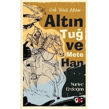 Altın Tuğ ve Mete Han - Gök Yeleli Atlılar - Nuriye Erdoğan - Genç Nesil