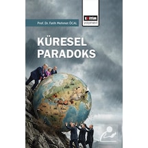 Küresel Paradoks / Fatih Mehmet Öcal