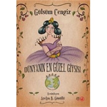 Dünyanın En Güzel Giysisi / Gülsüm Cengiz