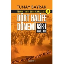 Dört Halife Dönemi - İslam Tarihi Sorgulamaları 2