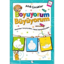 Akıllı Çocuklar - Boyuyorum Büyüyorum (5+ Yaş)