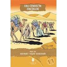 Ebu Cendel'İn Zincirleri