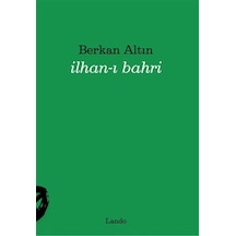 İlhan-ı Bahri / Berkan Altın