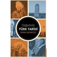 Değerlerle Türk Tarihi