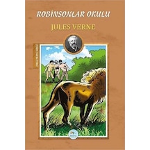 Robinsonlar Okulu-Jules Verne Serisi - Jules Verne - Mavi Çatı Yayınları