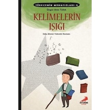 Kelimelerin Işığı-Türkçenin Muhafızları 4 - Özgür Aras Tüfek - Erdem Çocuk