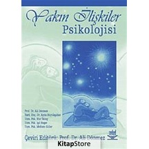 Yakın İlişkiler Psikolojisi / Kolektif