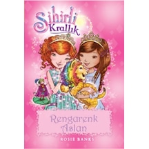 Sihirli Krallık 22-Rengarenk Aslan - Rosie Banks - Doğan ve Egmont Yayıncılık