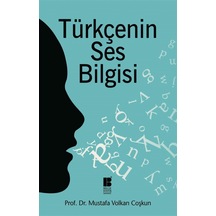 Türkçenin Ses Bilgisi  - Mustafa Volkan Coşkun  - Bilge Kültür Sanat