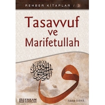 Rehber Kitaplar Serisi - 3 / Tasavvuf ve Marifetullah - Musa Topb 9789756736463