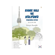 Kore Dili ve Kültürü  - Başlangıç Kitabı  - Sümeyra Saraçoğlu  - Cinius
