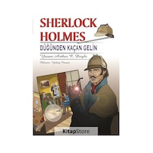 Sherlock Holmes - Düğünden Kaçan Gelin - Sir Arthur Conan Doyle - Rönesans Yayınları