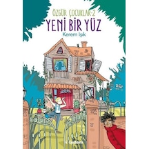 Yeni Bir Yüz - Özgür Çocuklar 2 - Kerem Işık - Tudem Yayınları