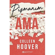 Pişmanım Ama - Colleen Hoover - Epsilon Yayınevi
