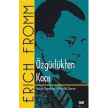 Özgürlükten Kaçış Erich Fromm Say Yayınları