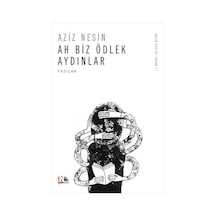 Ah Biz Ödlek Aydınlar - Aziz Nesin - Nesin Yayınevi